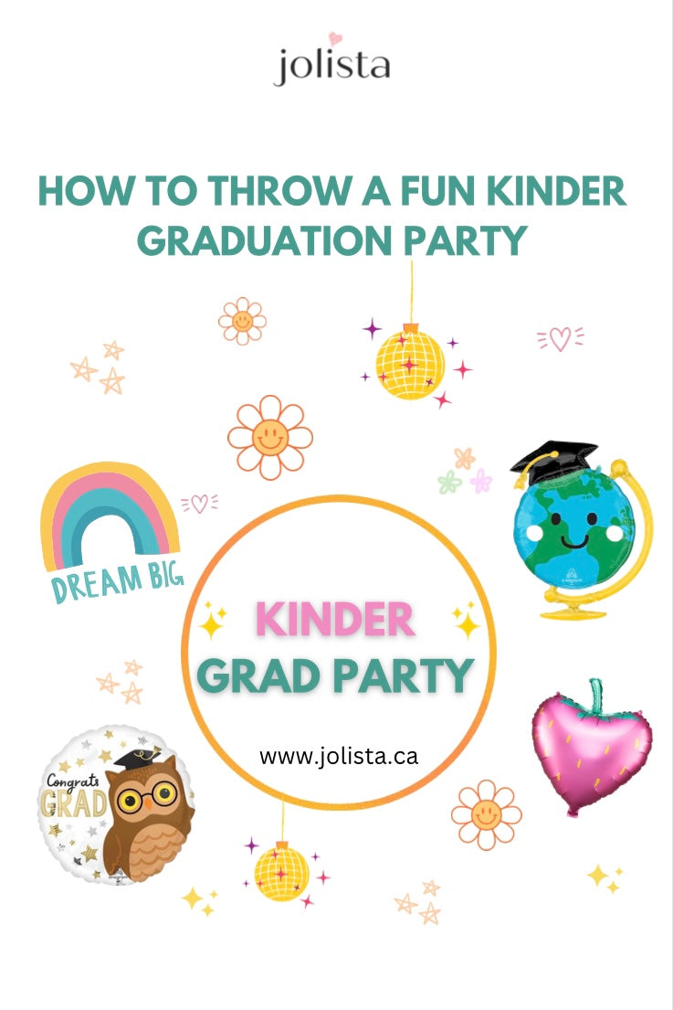 How to Throw a Fun Graduation Party for your Kinder Grad