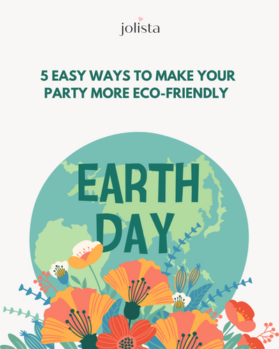 5 Ways to Make Your Party more Eco-Friendly