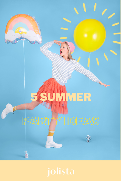 5 Summer Party Ideas